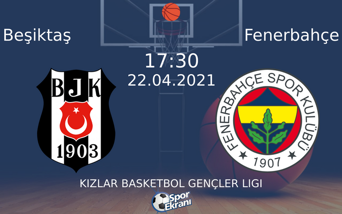 22 Nisan 2021 Beşiktaş vs Fenerbahçe maçı Hangi Kanalda Saat Kaçta Yayınlanacak? 22 Nisan 2021 Beşiktaş vs Fenerbahçe maçı Hangi Kanalda Saat Kaçta Yayınlanacak?