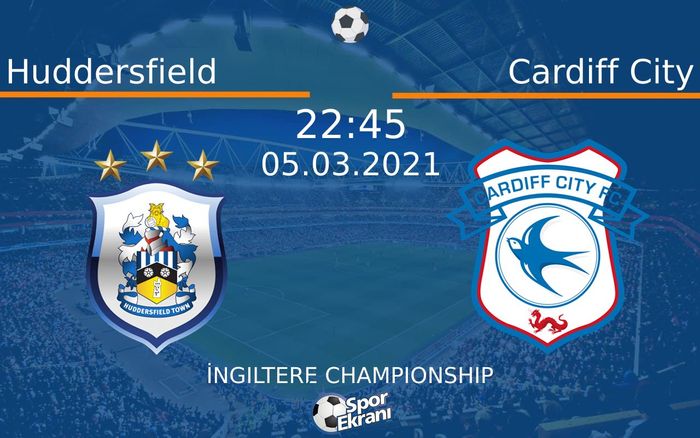05 Mart 2021 Huddersfield vs Cardiff City maçı Hangi Kanalda Saat Kaçta Yayınlanacak? 05 Mart 2021 Huddersfield vs Cardiff City maçı Hangi Kanalda Saat Kaçta Yayınlanacak?