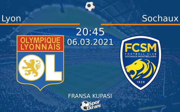 06 Mart 2021 Lyon vs Sochaux maçı Hangi Kanalda Saat Kaçta Yayınlanacak? 06 Mart 2021 Lyon vs Sochaux maçı Hangi Kanalda Saat Kaçta Yayınlanacak?