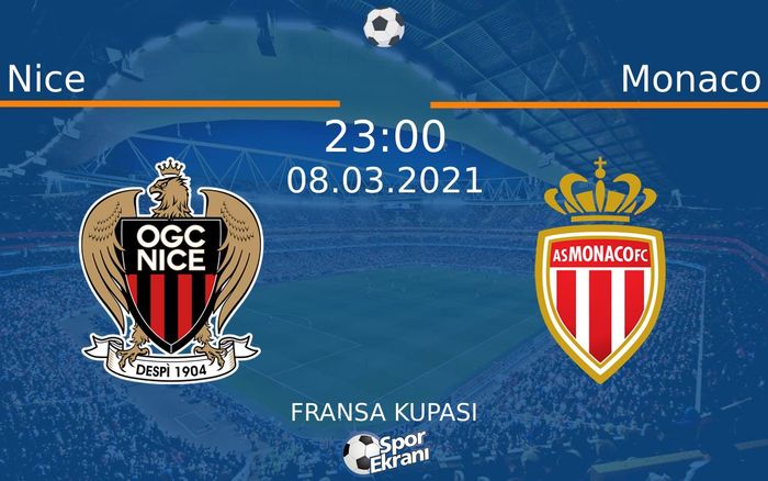 08 Mart 2021 Nice vs Monaco maçı Hangi Kanalda Saat Kaçta Yayınlanacak? 08 Mart 2021 Nice vs Monaco maçı Hangi Kanalda Saat Kaçta Yayınlanacak?