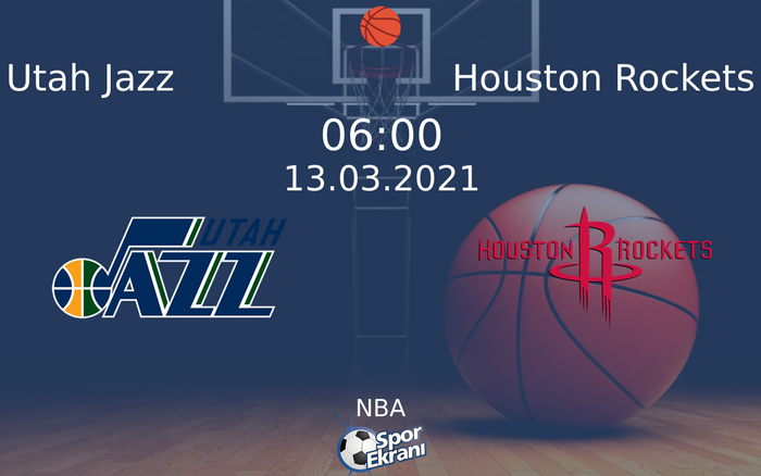 13 Mart 2021 Utah Jazz vs Houston Rockets maçı Hangi Kanalda Saat Kaçta Yayınlanacak? 13 Mart 2021 Utah Jazz vs Houston Rockets maçı Hangi Kanalda Saat Kaçta Yayınlanacak?