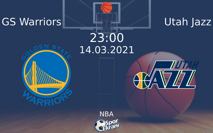 14 Mart 2021 GS Warriors vs Utah Jazz maçı Hangi Kanalda Saat Kaçta Yayınlanacak?