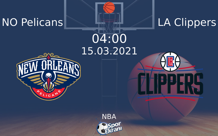 15 Mart 2021 NO Pelicans vs LA Clippers maçı Hangi Kanalda Saat Kaçta Yayınlanacak? 15 Mart 2021 NO Pelicans vs LA Clippers maçı Hangi Kanalda Saat Kaçta Yayınlanacak?