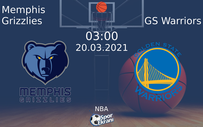 20 Mart 2021 Memphis Grizzlies vs GS Warriors maçı Hangi Kanalda Saat Kaçta Yayınlanacak?