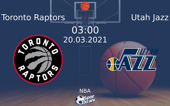 20 Mart 2021 Toronto Raptors vs Utah Jazz maçı Hangi Kanalda Saat Kaçta Yayınlanacak?