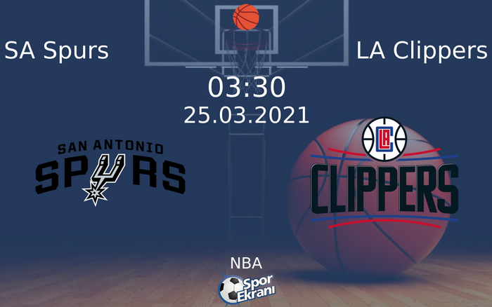 25 Mart 2021 SA Spurs vs LA Clippers maçı Hangi Kanalda Saat Kaçta Yayınlanacak? 25 Mart 2021 SA Spurs vs LA Clippers maçı Hangi Kanalda Saat Kaçta Yayınlanacak?