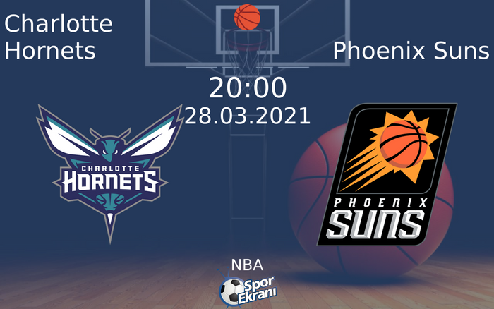28 Mart 2021 Charlotte Hornets vs Phoenix Suns maçı Hangi Kanalda Saat Kaçta Yayınlanacak? 28 Mart 2021 Charlotte Hornets vs Phoenix Suns maçı Hangi Kanalda Saat Kaçta Yayınlanacak?