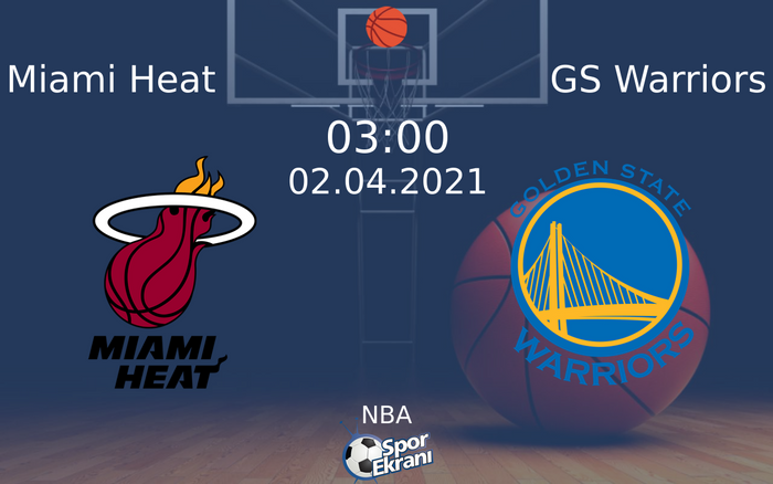 02 Nisan 2021 Miami Heat vs GS Warriors maçı Hangi Kanalda Saat Kaçta Yayınlanacak? 02 Nisan 2021 Miami Heat vs GS Warriors maçı Hangi Kanalda Saat Kaçta Yayınlanacak?