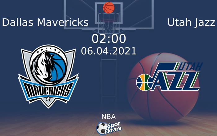 06 Nisan 2021 Dallas Mavericks vs Utah Jazz maçı Hangi Kanalda Saat Kaçta Yayınlanacak?