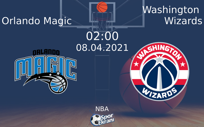 08 Nisan 2021 Orlando Magic vs Washington Wizards maçı Hangi Kanalda Saat Kaçta Yayınlanacak? 08 Nisan 2021 Orlando Magic vs Washington Wizards maçı Hangi Kanalda Saat Kaçta Yayınlanacak?