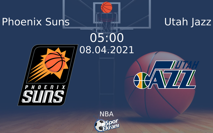 08 Nisan 2021 Phoenix Suns vs Utah Jazz maçı Hangi Kanalda Saat Kaçta Yayınlanacak?