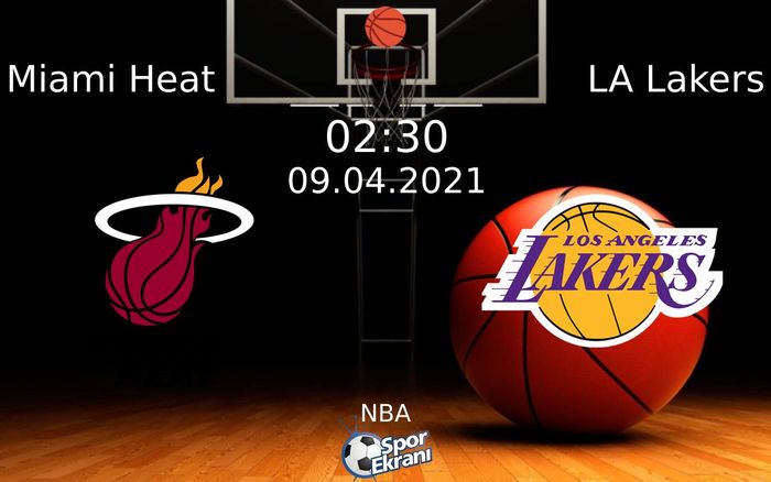 09 Nisan 2021 Miami Heat vs LA Lakers maçı Hangi Kanalda Saat Kaçta Yayınlanacak? 09 Nisan 2021 Miami Heat vs LA Lakers maçı Hangi Kanalda Saat Kaçta Yayınlanacak?