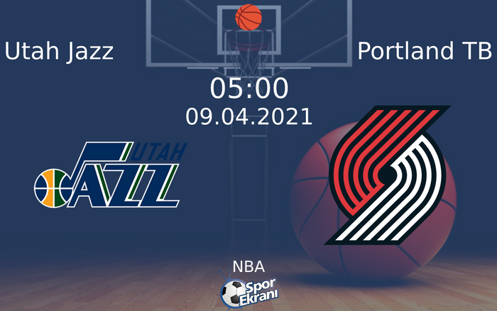 09 Nisan 2021 Utah Jazz vs Portland TB maçı Hangi Kanalda Saat Kaçta Yayınlanacak?