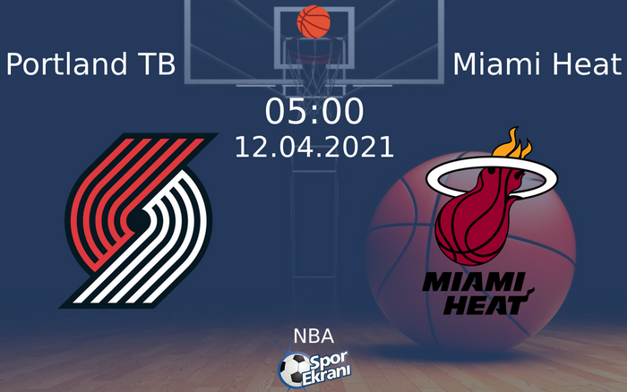 12 Nisan 2021 Portland TB vs Miami Heat maçı Hangi Kanalda Saat Kaçta Yayınlanacak? 12 Nisan 2021 Portland TB vs Miami Heat maçı Hangi Kanalda Saat Kaçta Yayınlanacak?