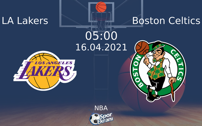 16 Nisan 2021 LA Lakers vs Boston Celtics maçı Hangi Kanalda Saat Kaçta Yayınlanacak? 16 Nisan 2021 LA Lakers vs Boston Celtics maçı Hangi Kanalda Saat Kaçta Yayınlanacak?
