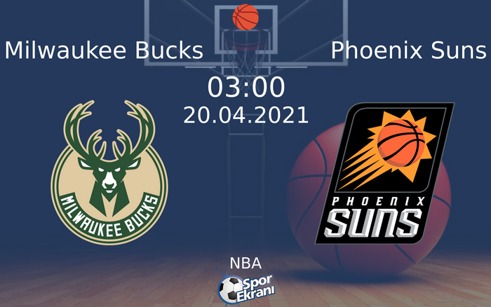 20 Nisan 2021 Milwaukee Bucks vs Phoenix Suns maçı Hangi Kanalda Saat Kaçta Yayınlanacak? 20 Nisan 2021 Milwaukee Bucks vs Phoenix Suns maçı Hangi Kanalda Saat Kaçta Yayınlanacak?
