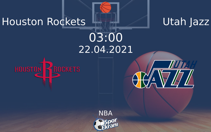 22 Nisan 2021 Houston Rockets vs Utah Jazz maçı Hangi Kanalda Saat Kaçta Yayınlanacak? 22 Nisan 2021 Houston Rockets vs Utah Jazz maçı Hangi Kanalda Saat Kaçta Yayınlanacak?