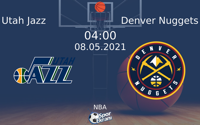 08 Mayıs 2021 Utah Jazz vs Denver Nuggets maçı Hangi Kanalda Saat Kaçta Yayınlanacak? 08 Mayıs 2021 Utah Jazz vs Denver Nuggets maçı Hangi Kanalda Saat Kaçta Yayınlanacak?