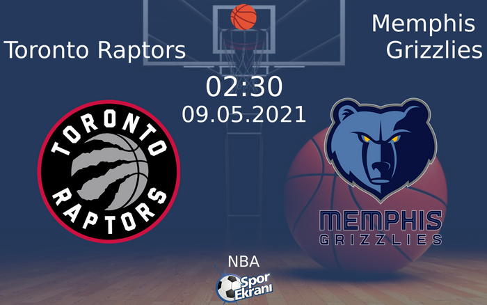 09 Mayıs 2021 Toronto Raptors vs Memphis Grizzlies maçı Hangi Kanalda Saat Kaçta Yayınlanacak? 09 Mayıs 2021 Toronto Raptors vs Memphis Grizzlies maçı Hangi Kanalda Saat Kaçta Yayınlanacak?