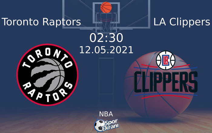 12 Mayıs 2021 Toronto Raptors vs LA Clippers maçı Hangi Kanalda Saat Kaçta Yayınlanacak? 12 Mayıs 2021 Toronto Raptors vs LA Clippers maçı Hangi Kanalda Saat Kaçta Yayınlanacak?