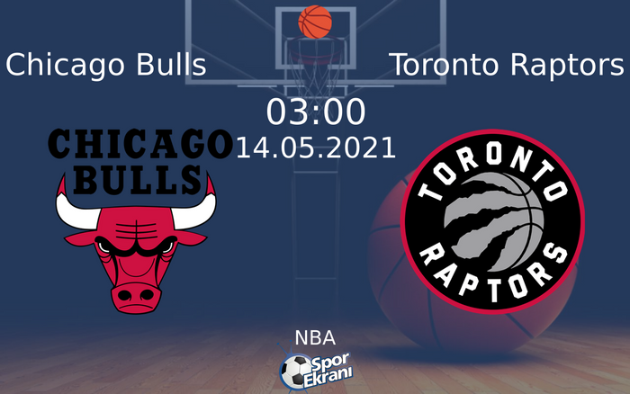 14 Mayıs 2021 Chicago Bulls vs Toronto Raptors maçı Hangi Kanalda Saat Kaçta Yayınlanacak? 14 Mayıs 2021 Chicago Bulls vs Toronto Raptors maçı Hangi Kanalda Saat Kaçta Yayınlanacak?