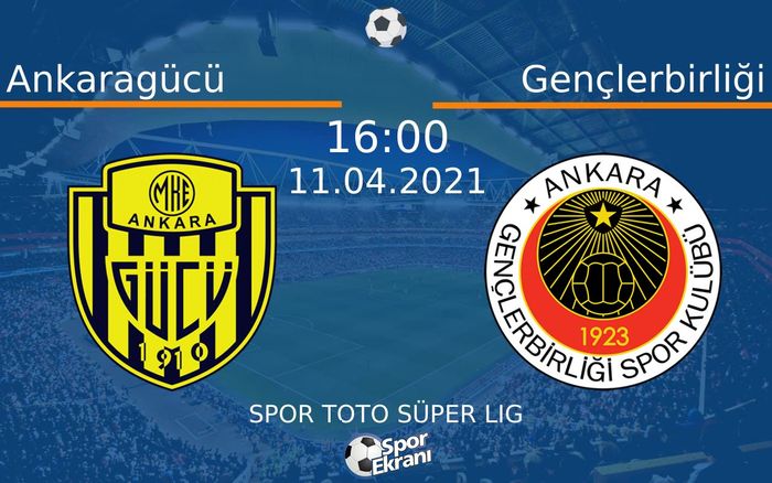 11 Nisan 2021 Ankaragücü vs Gençlerbirliği maçı Hangi Kanalda Saat Kaçta Yayınlanacak? 11 Nisan 2021 Ankaragücü vs Gençlerbirliği maçı Hangi Kanalda Saat Kaçta Yayınlanacak?