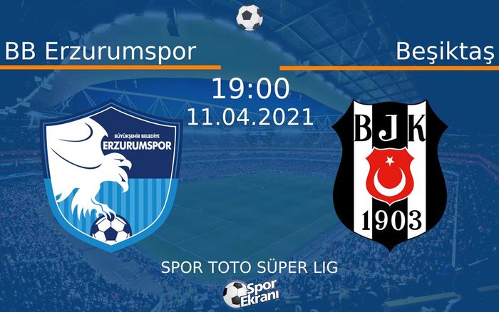 11 Nisan 2021 BB Erzurumspor vs Beşiktaş maçı Hangi Kanalda Saat Kaçta Yayınlanacak? 11 Nisan 2021 BB Erzurumspor vs Beşiktaş maçı Hangi Kanalda Saat Kaçta Yayınlanacak?