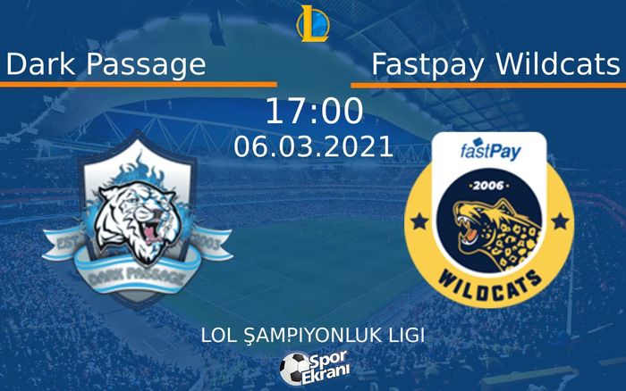 06 Mart 2021 Dark Passage vs Fastpay Wildcats maçı Hangi Kanalda Saat Kaçta Yayınlanacak? 06 Mart 2021 Dark Passage vs Fastpay Wildcats maçı Hangi Kanalda Saat Kaçta Yayınlanacak?