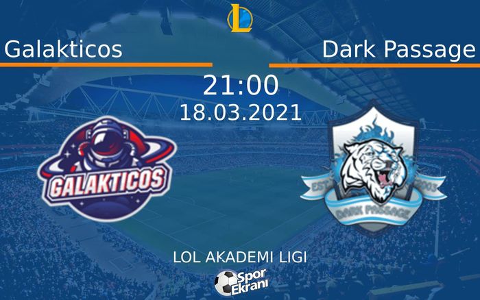 18 Mart 2021 Galakticos vs Dark Passage maçı Hangi Kanalda Saat Kaçta Yayınlanacak? 18 Mart 2021 Galakticos vs Dark Passage maçı Hangi Kanalda Saat Kaçta Yayınlanacak?