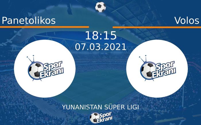 07 Mart 2021 Panetolikos vs Volos maçı Hangi Kanalda Saat Kaçta Yayınlanacak? 07 Mart 2021 Panetolikos vs Volos maçı Hangi Kanalda Saat Kaçta Yayınlanacak?