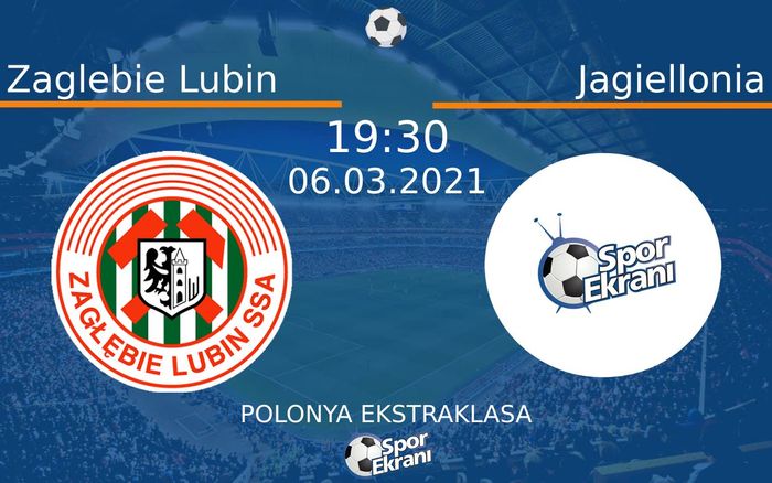 06 Mart 2021 Zaglebie Lubin vs Jagiellonia maçı Hangi Kanalda Saat Kaçta Yayınlanacak? 06 Mart 2021 Zaglebie Lubin vs Jagiellonia maçı Hangi Kanalda Saat Kaçta Yayınlanacak?