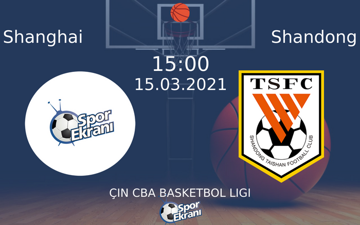 15 Mart 2021 Shanghai vs Shandong maçı Hangi Kanalda Saat Kaçta Yayınlanacak?