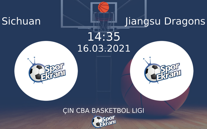 16 Mart 2021 Sichuan vs Jiangsu Dragons maçı Hangi Kanalda Saat Kaçta Yayınlanacak? 16 Mart 2021 Sichuan vs Jiangsu Dragons maçı Hangi Kanalda Saat Kaçta Yayınlanacak?