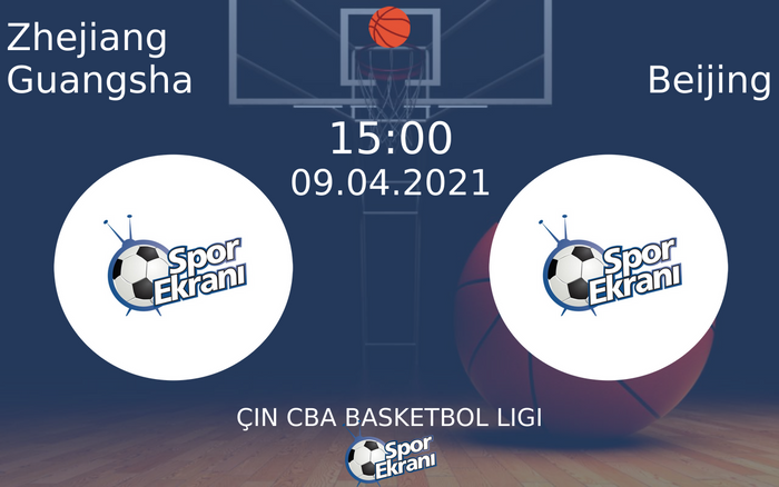 09 Nisan 2021 Zhejiang Guangsha vs Beijing maçı Hangi Kanalda Saat Kaçta Yayınlanacak? 09 Nisan 2021 Zhejiang Guangsha vs Beijing maçı Hangi Kanalda Saat Kaçta Yayınlanacak?