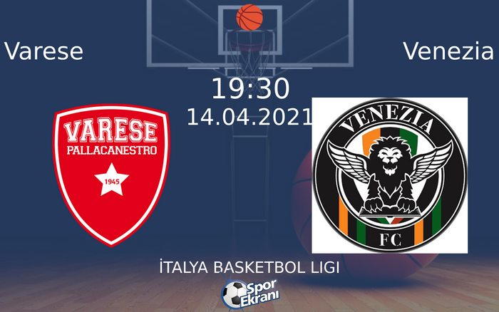 14 Nisan 2021 Varese vs Venezia maçı Hangi Kanalda Saat Kaçta Yayınlanacak? 14 Nisan 2021 Varese vs Venezia maçı Hangi Kanalda Saat Kaçta Yayınlanacak?