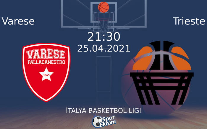 25 Nisan 2021 Varese vs Trieste maçı Hangi Kanalda Saat Kaçta Yayınlanacak? 25 Nisan 2021 Varese vs Trieste maçı Hangi Kanalda Saat Kaçta Yayınlanacak?