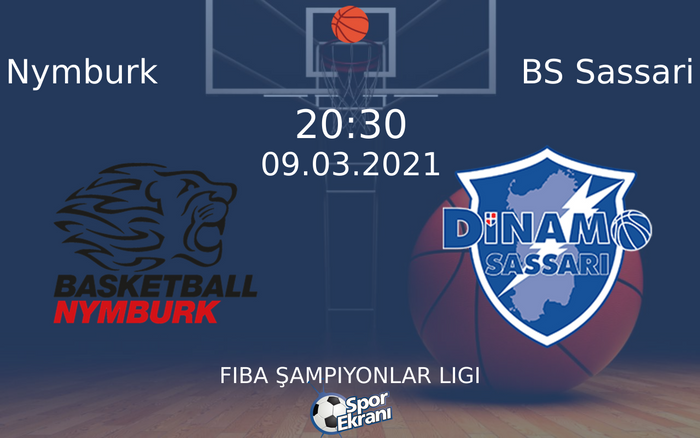 09 Mart 2021 Nymburk vs BS Sassari maçı Hangi Kanalda Saat Kaçta Yayınlanacak? 09 Mart 2021 Nymburk vs BS Sassari maçı Hangi Kanalda Saat Kaçta Yayınlanacak?