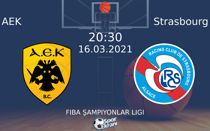 16 Mart 2021 AEK vs Strasbourg maçı Hangi Kanalda Saat Kaçta Yayınlanacak?