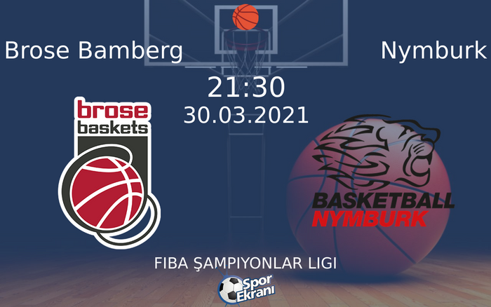 30 Mart 2021 Brose Bamberg vs Nymburk maçı Hangi Kanalda Saat Kaçta Yayınlanacak? 30 Mart 2021 Brose Bamberg vs Nymburk maçı Hangi Kanalda Saat Kaçta Yayınlanacak?