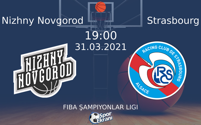 31 Mart 2021 Nizhny Novgorod vs Strasbourg maçı Hangi Kanalda Saat Kaçta Yayınlanacak? 31 Mart 2021 Nizhny Novgorod vs Strasbourg maçı Hangi Kanalda Saat Kaçta Yayınlanacak?