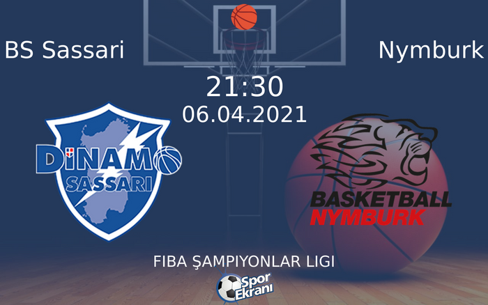 06 Nisan 2021 BS Sassari vs Nymburk maçı Hangi Kanalda Saat Kaçta Yayınlanacak?