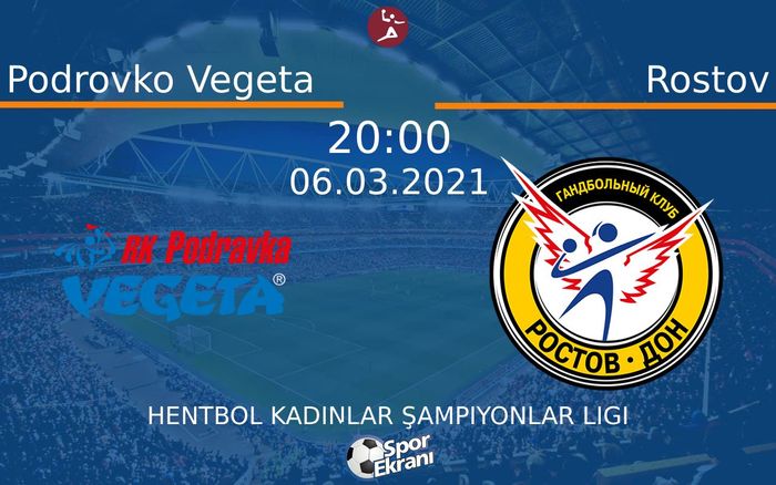 06 Mart 2021 Podrovko Vegeta vs Rostov maçı Hangi Kanalda Saat Kaçta Yayınlanacak? 06 Mart 2021 Podrovko Vegeta vs Rostov maçı Hangi Kanalda Saat Kaçta Yayınlanacak?