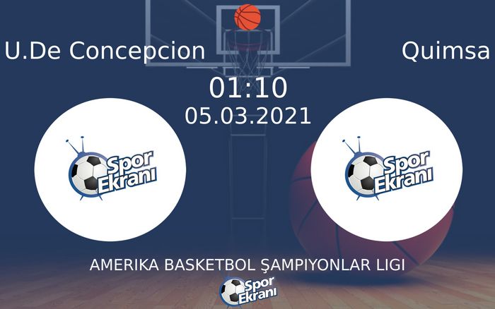 05 Mart 2021 U.De Concepcion vs Quimsa maçı Hangi Kanalda Saat Kaçta Yayınlanacak? 05 Mart 2021 U.De Concepcion vs Quimsa maçı Hangi Kanalda Saat Kaçta Yayınlanacak?