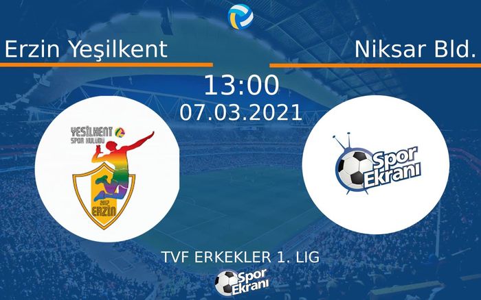 07 Mart 2021 Erzin Yeşilkent vs Niksar Bld. maçı Hangi Kanalda Saat Kaçta Yayınlanacak? 07 Mart 2021 Erzin Yeşilkent vs Niksar Bld. maçı Hangi Kanalda Saat Kaçta Yayınlanacak?