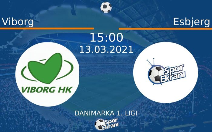 13 Mart 2021 Viborg vs Esbjerg maçı Hangi Kanalda Saat Kaçta Yayınlanacak?