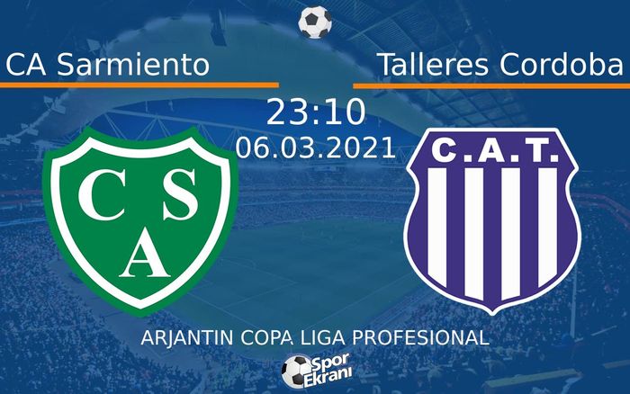 06 Mart 2021 CA Sarmiento vs Talleres Cordoba maçı Hangi Kanalda Saat Kaçta Yayınlanacak? 06 Mart 2021 CA Sarmiento vs Talleres Cordoba maçı Hangi Kanalda Saat Kaçta Yayınlanacak?