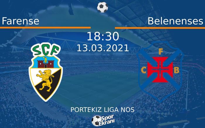 13 Mart 2021 Farense vs Belenenses maçı Hangi Kanalda Saat Kaçta Yayınlanacak?