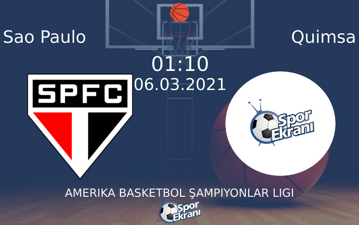 06 Mart 2021 Sao Paulo vs Quimsa maçı Hangi Kanalda Saat Kaçta Yayınlanacak? 06 Mart 2021 Sao Paulo vs Quimsa maçı Hangi Kanalda Saat Kaçta Yayınlanacak?
