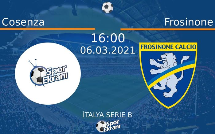06 Mart 2021 Cosenza vs Frosinone maçı Hangi Kanalda Saat Kaçta Yayınlanacak? 06 Mart 2021 Cosenza vs Frosinone maçı Hangi Kanalda Saat Kaçta Yayınlanacak?