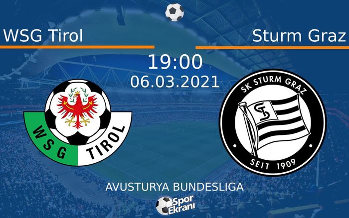 06 Mart 2021 WSG Tirol vs Sturm Graz maçı Hangi Kanalda Saat Kaçta Yayınlanacak? 06 Mart 2021 WSG Tirol vs Sturm Graz maçı Hangi Kanalda Saat Kaçta Yayınlanacak?